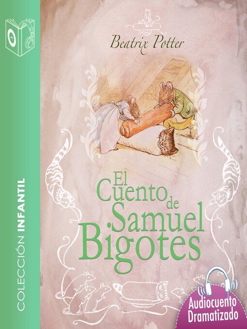 Title details for Samuel el bigotes--Dramatizado by Beatrix Potter - Available